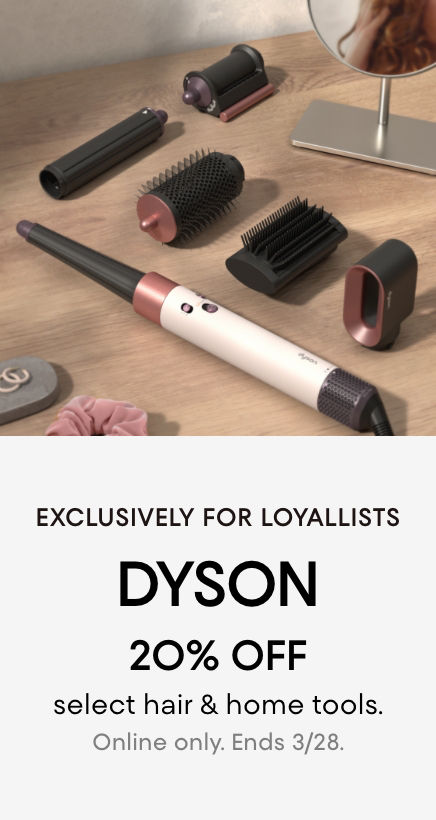 Shop: Loyallists Take 20% Off Select Dyson Styles